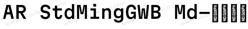 AR StdMingGWB Md字体转换